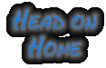 Head on Home